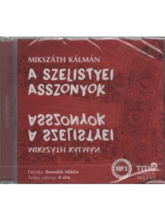 A szelistyei asszonyok - Hangoskönyv