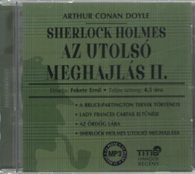 Sherlock Holmes: Az utolsó meghajlás II. - Hangoskönyv - Hangoskönyvek  témájú könyvek és olvasmányok