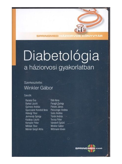 Diabetológia a háziorvosi gyakorlatban /Springmed háziorvos könyvtár