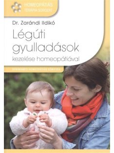   Légúti gyulladások kezelése homeopátiával /Homeopátiás terápia sorozat