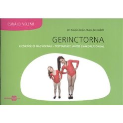 Gerinctorna - kicsiknek és nagyoknak /Csináld velem! - Fitnesz, torna egészségtudatos életmódhoz kapcsolódó könyvek