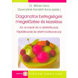   Daganatos betegségek megelőzése és kezelése - Az orvosok és a dietetikusok táplálkozási és életmódtanácsai