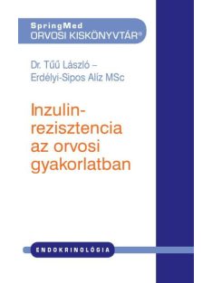   *Inzulinrezisztencia az orvosi gyakorlatban - SpringMed Orvosi Kiskönyvtár