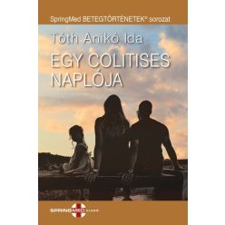 Egy Colitises naplója - SpringMed Betegtörténetek - Orvosi könyvek egészségtudatos életmódhoz kapcsolódó könyvek