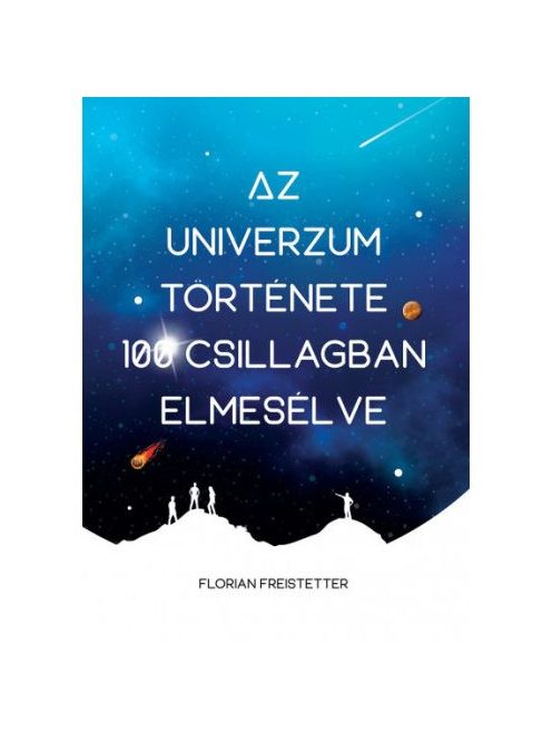 Az univerzum története 100 csillagban elmesélve