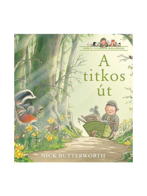 A titkos út - Percy, a parkőr kalandjai