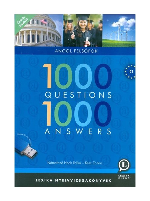 1000 QUESTIONS 1000 ANSWERS - ANGOL FELSŐFOK C1