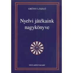 NYELVI JÁTÉKAINK NAGYKÖNYVE - Magyar  témájú könyvek és olvasmányok