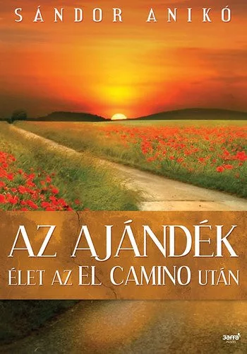 *Az ajándék /Élet az El Camino után