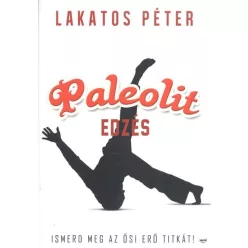 Paleolit edzés /Ismerd meg az ősi erő titkát!