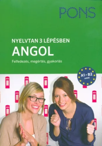 PONS Nyelvtan 3 lépésben - Angol A1-B2 - Felfedezés, megértés, gyakorlás - Angol  témájú könyvek és olvasmányok