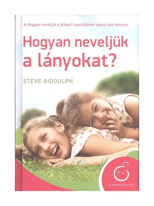 Hogyan neveljük a lányokat?