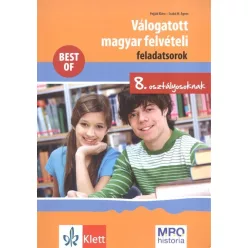  Válogatott magyar felvételi feladatsorok 8. osztályosoknak - Best of