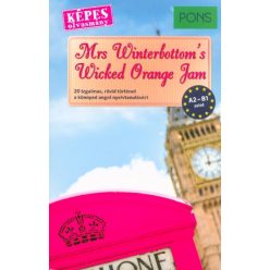 Angol történetek - PONS Mrs Winterbottom's Wicked Orange Jam - Idegennyelvű könyvek  témájú könyvek és olvasmányok