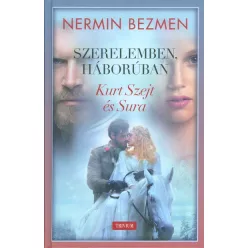 Szerelemben, háborúban 1. /Kurt Szejt és Sura