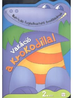   Vakáció a krokodillal 2. /Matircás foglalkoztató óvodásoknak