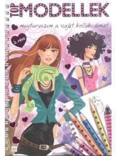 Top modellek 2. /Megtervezem a saját kollekciómat
