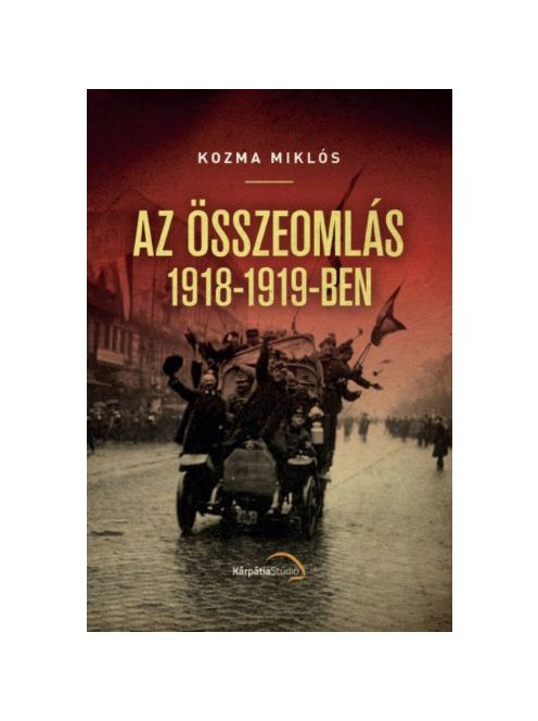 Az összeomlás 1918-1919-ben