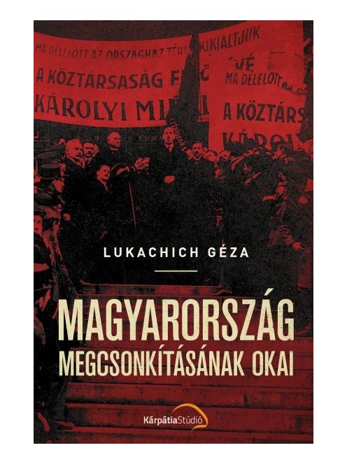 Magyarország megcsonkításának okai