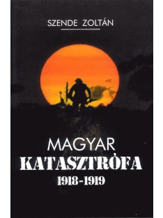 Magyar katasztrófa 1918-1919