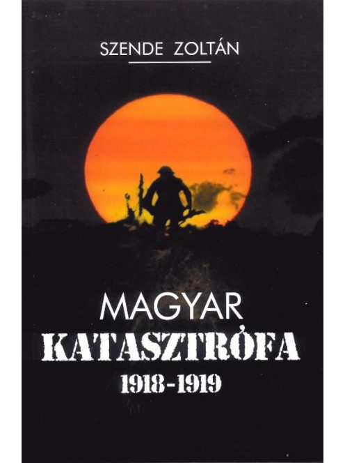 Magyar katasztrófa 1918-1919