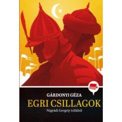 Egri csillagok /Klassz! - Diákoknak ajánlott, klasszikusok  témájú könyvek és olvasmányok
