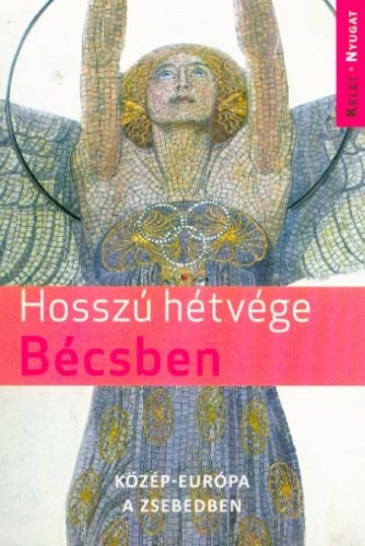 Hosszú hétvége Bécsben - Útikönyv  témájú könyvek és olvasmányok