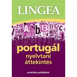 Lingea Portugál nyelvtani áttekintés /Praktikus példákkal - További nyelvek  témájú könyvek és olvasmányok