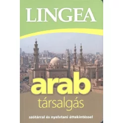   Lingea arab társalgás /Szótárral és nyelvtatni áttekintéssel