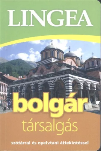 Lingea bolgár társalgás /Szótárral és nyelvtani áttekintéssel - További nyelvek  témájú könyvek és olvasmányok
