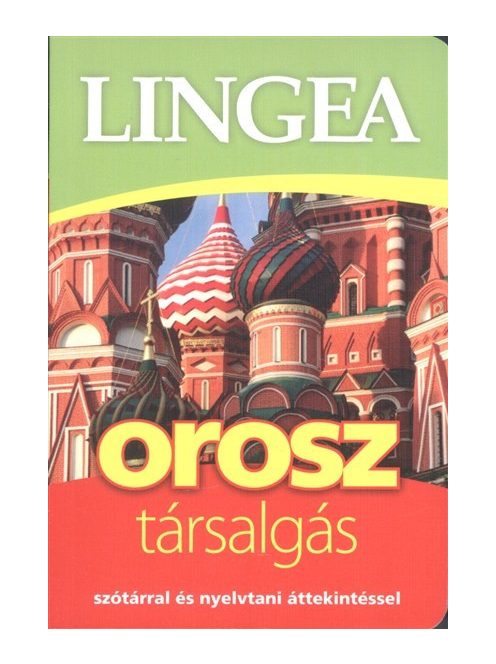 Lingea orosz társalgás /Szótárral és nyelvtani áttekintéssel