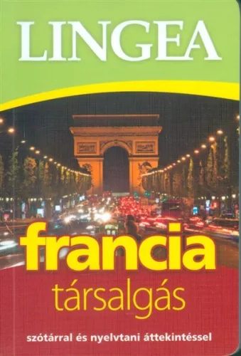 Lingea francia társalgás /Szótárral és nyelvtani áttekintéssel - Francia  témájú könyvek és olvasmányok