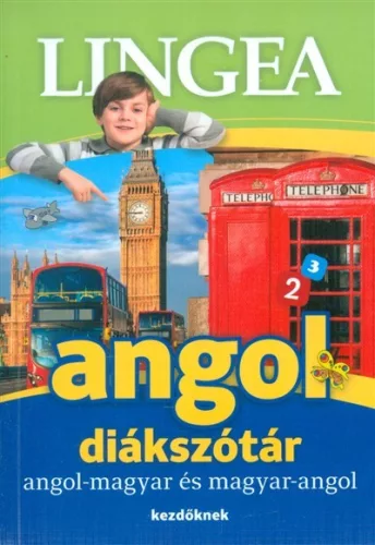 Lingea angol diákszótár /Angol-magyar és magyar-angol (kezdőknek) - Angol  témájú könyvek és olvasmányok