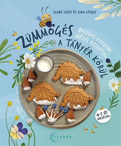 Zümmögés a tányér körül - Bolyhos kedvenc mézes receptjei - Ismeretterjesztők  témájú könyvek és olvasmányok