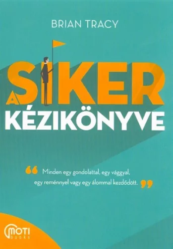 A siker kézikönyve - Vállalkozások vezetése  témájú könyvek és olvasmányok