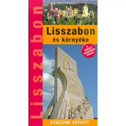 Lisszabon és környéke /Utazzunk együtt!