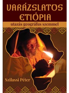 Varázslatos Etiópia - Utazás geográfus szemmel