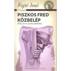 Piszkos Fred közbelép (Fülig Jimmy őszinte sajnálatára) - Kalandregény  témájú könyvek és olvasmányok