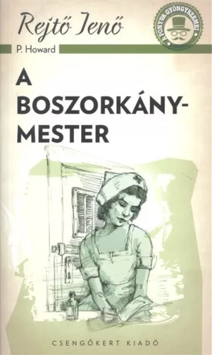 A boszorkánymester /A ponyva gyönygszemei