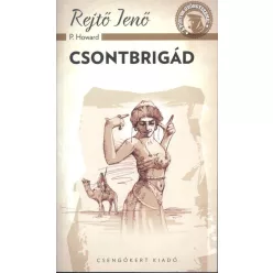 Csontbrigád /A ponyva gyöngyszemei