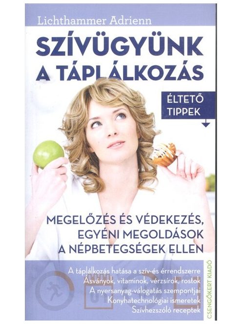 Szívügyünk a táplálkozás /Életető tippek