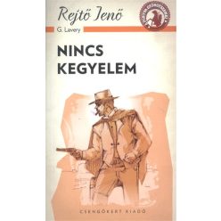 Nincs kegyelem /A ponyva gyöngyszemei - Szórakoztató Irodalom  témájú könyvek és olvasmányok