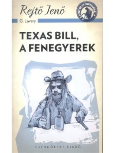 Texas Bill, a fenegyerek /A ponyva gyöngyszemei