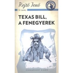Texas Bill, a fenegyerek /A ponyva gyöngyszemei - Szórakoztató Irodalom  témájú könyvek és olvasmányok