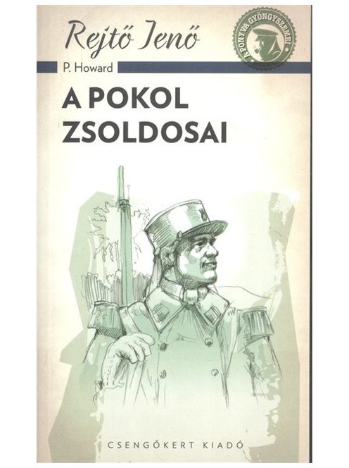 A pokol zsoldosai /A ponyva gyöngyszemei