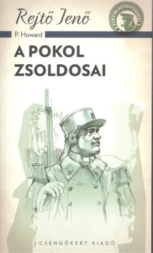 A pokol zsoldosai /A ponyva gyöngyszemei - Szórakoztató Irodalom  témájú könyvek és olvasmányok