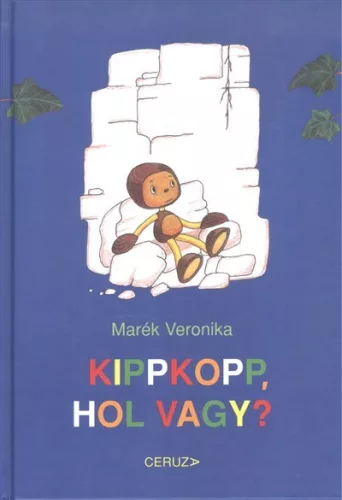 *Kippkopp, hol vagy? (3. kiadás)