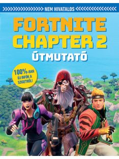 Nem hivatalos Fortnite Chapter 2 útmutató