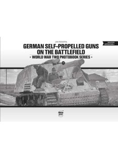   German self-propelled guns on the battlefield - World War Two Photobook Series Vol. 19.