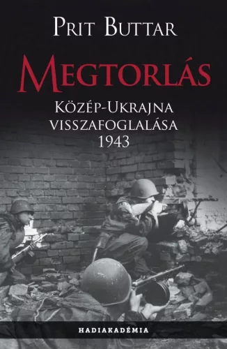 Megtorlás - Közép-Ukrajna visszafoglalása, 1943 - Ismeretterjesztő  témájú könyvek és olvasmányok